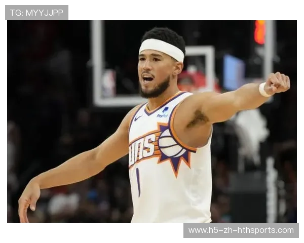 太阳外线手感火热，布克全场主宰，太阳球星布克